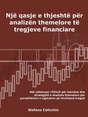cover image of Një qasje e thjeshtë për analizën themelore të tregjeve financiare